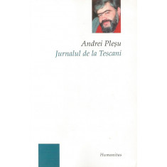 Jurnalul de la Tescani - Andrei Plesu
