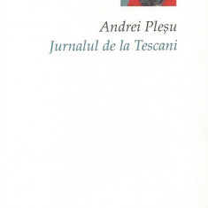 Jurnalul de la Tescani - Andrei Plesu