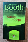 Salasul mortii. Editura RAO, 2006 - Stephen Booth