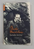 CHARLES BAUDELAIRE - JURNALE INTIME , 2017