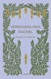 Verisoara mea Rachel - Editura Litera