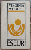 Eseuri - Virginia Woolf// 1972