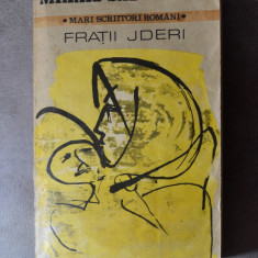 Carte - Fratii Jderi - Mihail Sadoveanu ( Ed: Cartea Romaneasca, anul 1982)