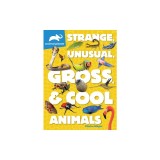 Animal Planet: Strange, Unusual, Gross, &amp; Cool Animals