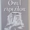 OMUL ZAPEZILOR , roman de DUMTRU POPESCU , 2003 , DEDICATIE CATRE ECATERINA OPROIU *