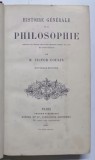 HISTOIRE GENERALE DE LA PHILOSOPHIE par M. VICTOR COUSIN , 1864
