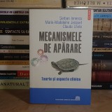 SERBAN IONESCU - MECANISMELE DE APARARE : TEORIE SI ASPECTE CLINICE , POLIROM , ED. III-A , 2020 *