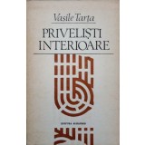 PRIVELISTI INTERIOARE. VERSURI-VASILE TARTA-246979