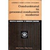 Corneliu Russu, Ovidiu Nicolescu - Conducatorul in procesul conducerii moderne - Functii, cai si mijloace de actiune in unitatil