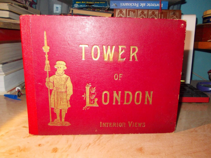 TOWER OF LONDON / TURNUL LONDREI , ALBUM FOTOGRAFIC , INTERIOR VIEWS ~ 1909 *