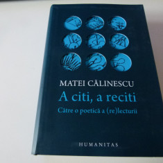 A citi ,a reciti - Matei Calinescu