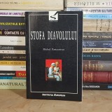 MICHEL PASTOUREAU - STOFA DIAVOLULUI _ O ISTORIE A DUNGII SI A TESATURILOR VARGATE , 1998 *