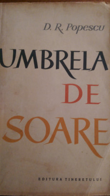 Umbrela de soare D.R.Popescu 1962 foto