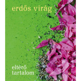 Elt&eacute;rő tartalom - Erdős Vir&aacute;g