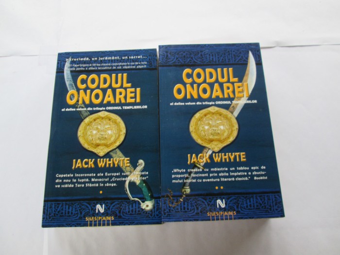 Jack Whyte - Codul onoarei, volumul 1 si 2