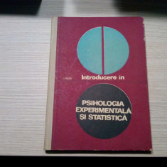 INTRODUCERE IN PSIHOLOGIE EXPERIMENTALA SI STATISTICA - I. Radu -1967, 184 p.