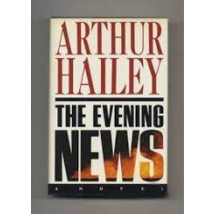 THE EVENING NEWS - ARTHUR HAILEY