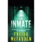 The Inmate - Freida McFadden