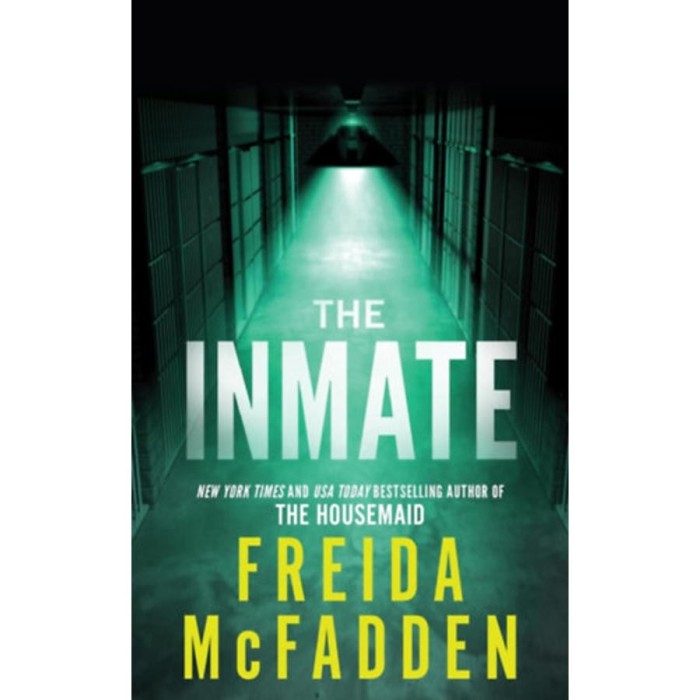 The Inmate - Freida McFadden
