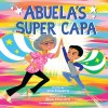 Abuela&#039;s Super Capa