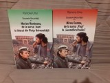 MARIAN MUNTEANU/MIRON COZMA DOSARELE SECURITATII-RAMONA URSU (2 VOL)
