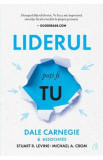 Liderul poti fi tu - Dale Carnegie