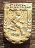 INSIGNA ROMANIA - CUPA TINERETULUI MUNCITOR - 1949, TEMATICA SPORTIVA, Romania 1900 - 1950