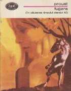 Fugara (In cautarea timpului pierdut, XI) foto