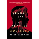 The Secret Life of Special Advisers