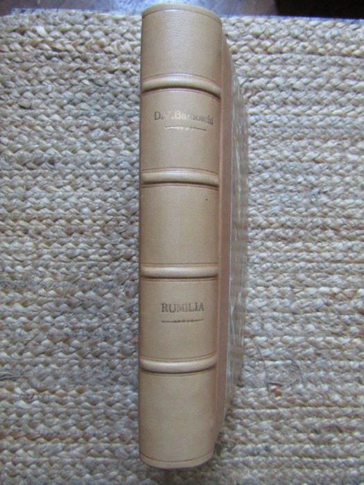 Rumilia - Marturisirea trupului - II - D. V. Barnoschi, Ed. Nationala-Ciornei CU DEDICATIE SI AUTOGRAF