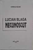 Lucian Blaga necunoscut - Corneliu Blaga
