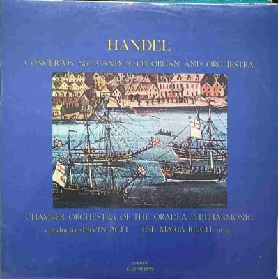 Disc vinil, LP. CONCERTOS NO.1,3 AND 13 FOR ORGAN AND ORCHESTRA-HANDEL foto