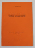 LES &#039; CONSEILS &#039; ATTRIBUES AU PRINCE NEAGOE 1512 - 1521 ET LE MANUSCRIT AUTOGRAPHE DE LEUR AUTEUR GREC par L. VRANOUSSIS , 1978, DEDICATIE *