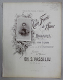 CUIB FEERIC DE AMOR , ROMANTA PENTRU VOCE SI PIANO , cuvinte de D.S. VASCULESCU , musica de TENORUL GH. S . VASSILIU , SFARSITUL SEC. XIX , PARTITURA