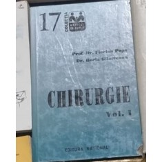 Florian Popa Horia Gilorteanu - Chirurgie Vol 1