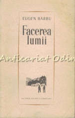 Facerea Lumii - Eugen Barbu foto