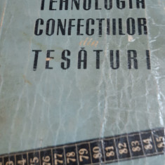 TEHNOLOGIA CONFECTIILOR DIN TESATURI