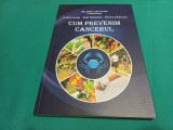 CUM PREVENIM CANCERUL * DR. MIHAI-ALIN SCARLAT * 2013 * 2 4 2