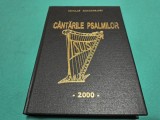 C&Acirc;NTĂRILE PSALMILOR * NICOLAE MOLDOVEANU * 2000 * 4 3 7