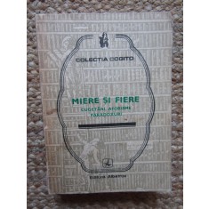 Ion Borlan - Miere si fiere - Cugetari, aforisme, paradoxuri (Editia: 1982)