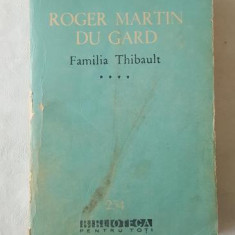 Roger Martin Du Gard - Familia Thibault vol IV (bpt 234)