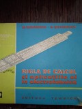 Rigla de calcul si aplicatiile ei in electrotehnica-M. Gheorghiu, N. Stefanescu