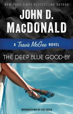 The Deep Blue Good-By: A Travis McGee Novel foto