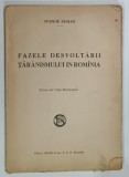 FAZELE DEZVOLTARII TARANISMULUI IN ROMANIA de STANCIU STOIAN , ANII '40 , PREZINTA URME DE UZURA