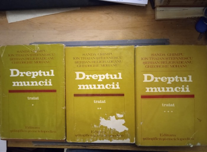 Dreptul muncii. Tratat - Sanda Ghimpu, Ion Traian Ștefănescu, G. Mohanu (3 vol.)