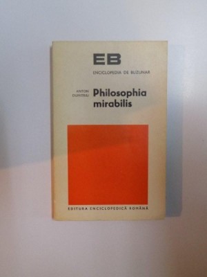 PHILOSOPHIA MIRABILIS-ANTON DUMITRIU 1974 foto