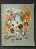 PRIETENUL NOSTRU, PAMANTUL - Mariana Tomescu-Vilceanu