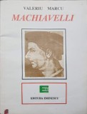 MACHIAVELLI. SCOALA PUTERII ABSOLUTE-VALERIU MARCU-275031