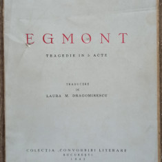 Egmont, tragedie in 5 acte - W. v. Goethe// 1943