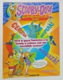 SCOOBY - DOO ! REVISTA PENTRU COPII , TEXT IN LIMBA ROMANA , GHIDUL SERIEI , POSTER PLIAT , TIPARIT FATA - VERSO , 2006